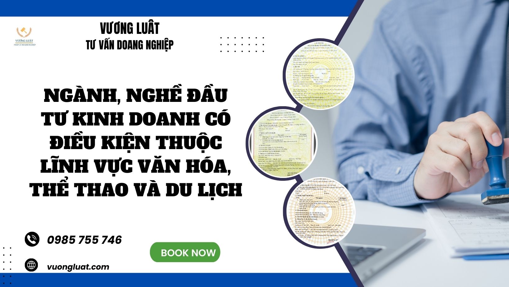 DANH MỤC NGÀNH, NGHỀ ĐẦU TƯ KINH DOANH CÓ ĐIỀU KIỆN THUỘC LĨNH VỰC VĂN HÓA, THỂ THAO VÀ DU LỊCH