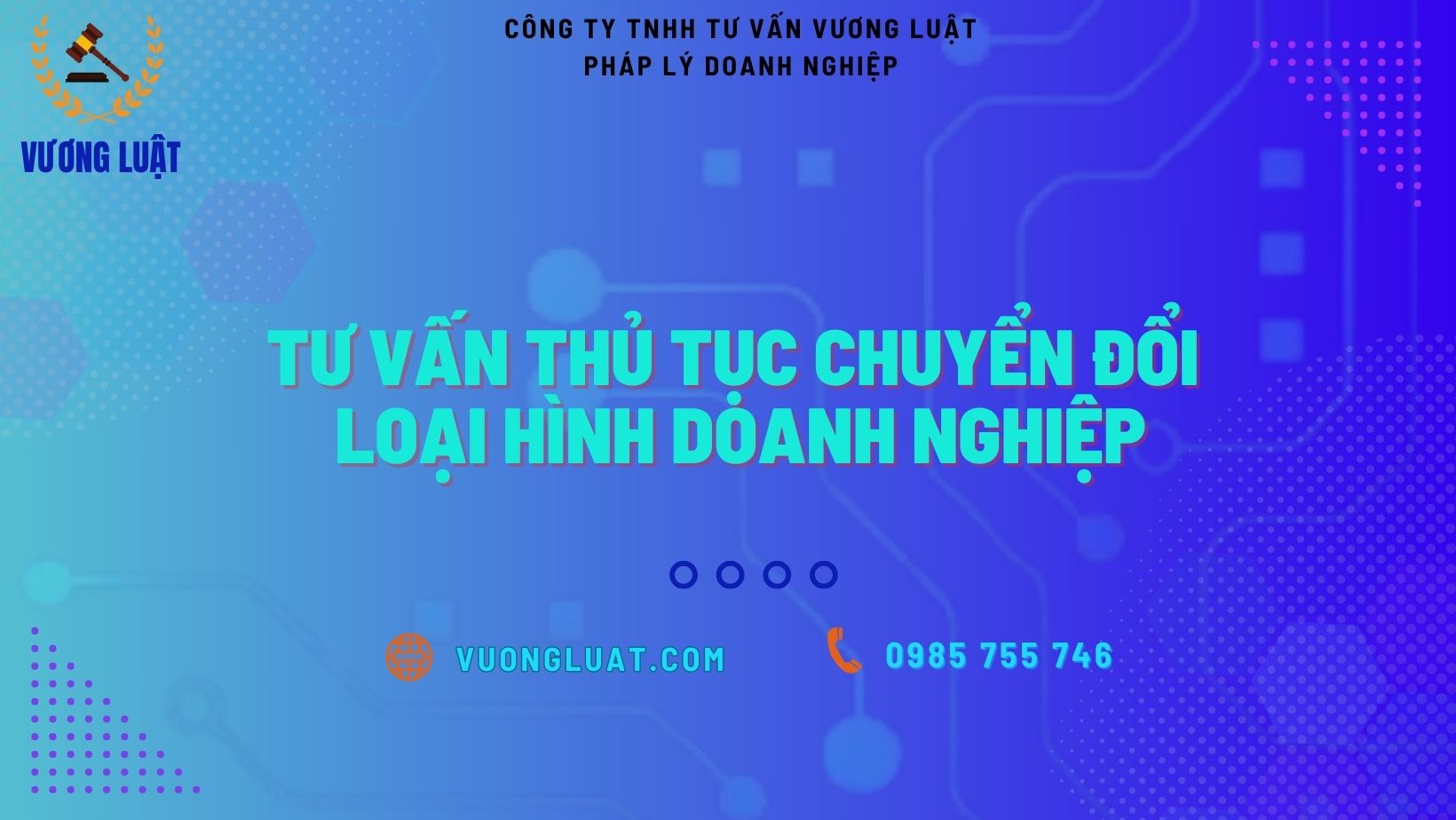 DỊCH VỤ TƯ VẤN CHUYỂN ĐỔI LOẠI HÌNH DOANH NGHIỆP