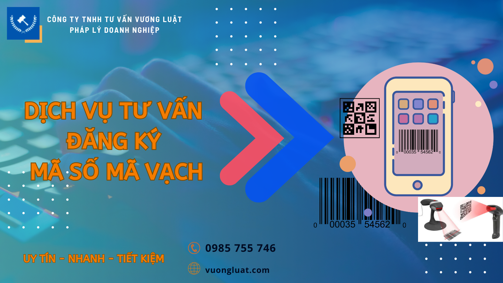 DỊCH VỤ TƯ VẤN ĐĂNG KÝ MÃ SỐ MÃ VẠCH