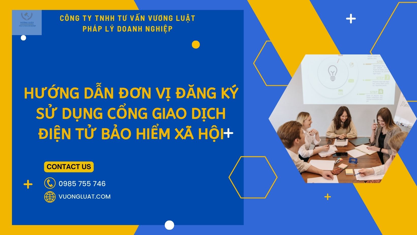 HƯỚNG DẪN ĐƠN VỊ ĐĂNG KÝ GIAO DỊCH ĐIỆN TỬ - TRÊN CỔNG GIAO DỊCH ĐIỆN TỬ BẢO HIỂM XÃ HỘI
