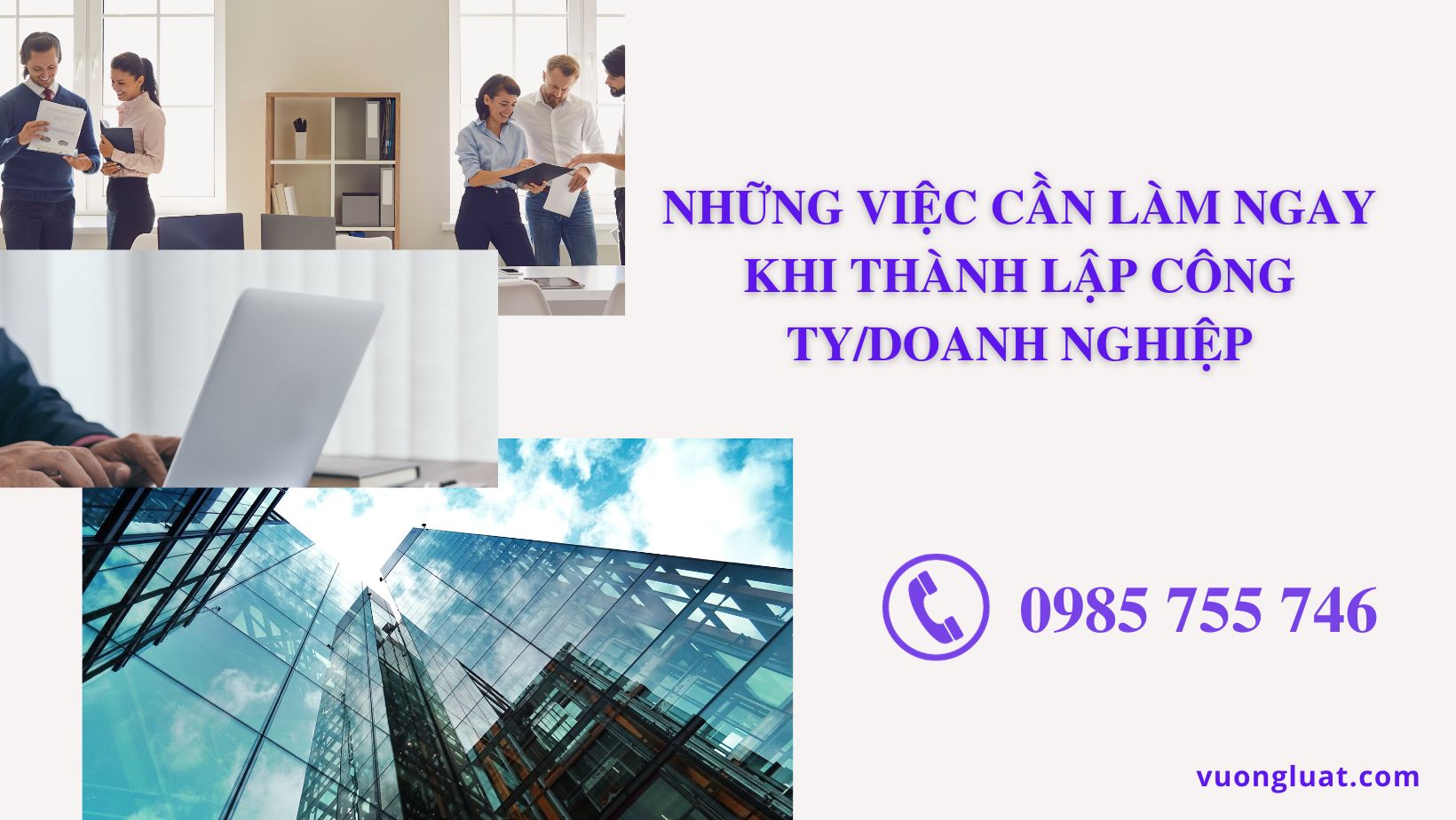 NHỮNG VIỆC CẦN LÀM NGAY KHI THÀNH LẬP CÔNG TY/DOANH NGHIỆP NĂM 2024