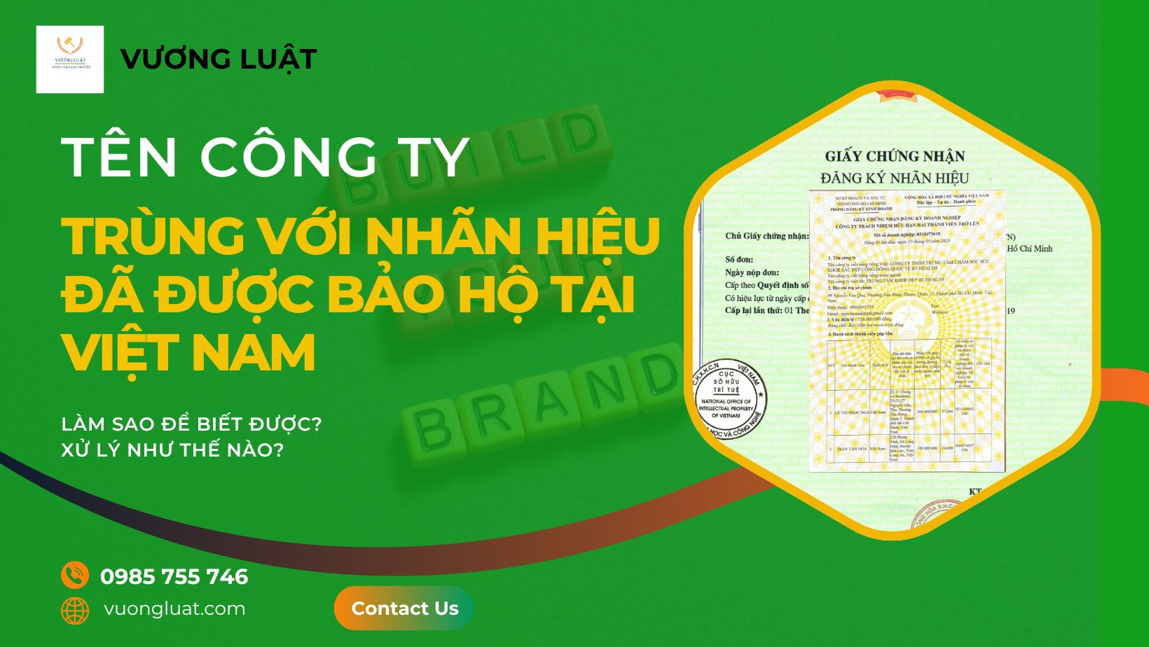 TÊN CÔNG TY TRÙNG VỚI NHÃN HIỆU ĐÃ ĐƯỢC BẢO HỘ TẠI VIỆT NAM PHẢI LÀM SAO?