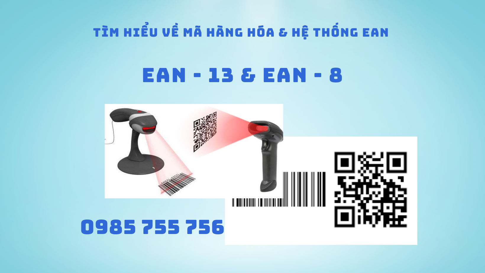 TÌM HIỂU VỀ MÃ HÀNG HÓA VÀ HỆ THỐNG EAN